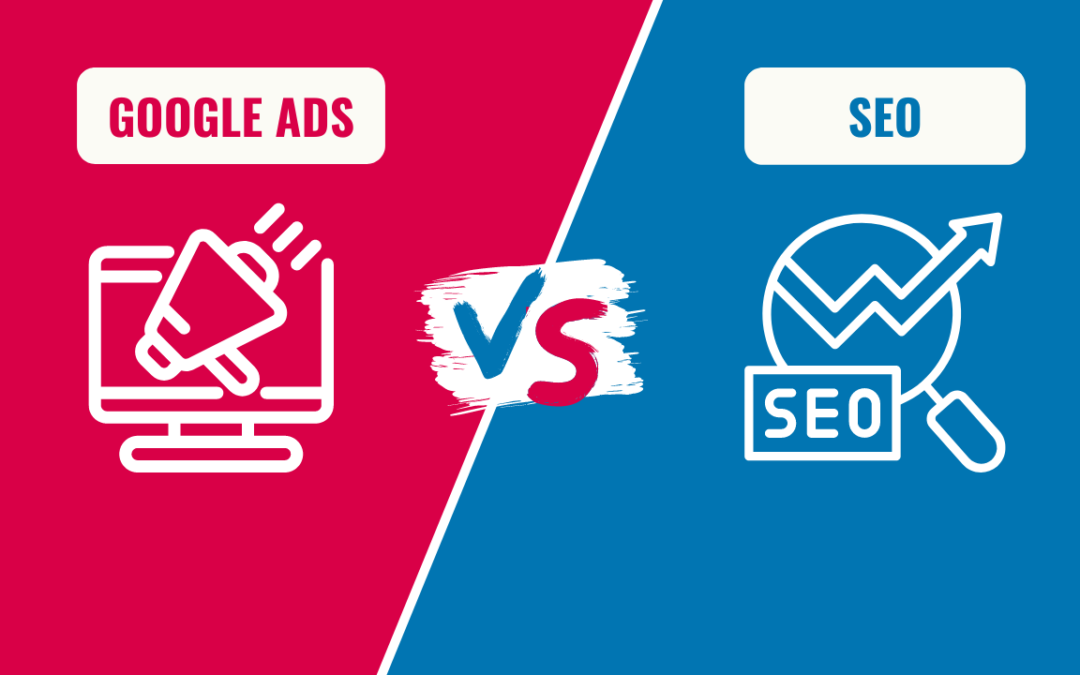 SEO vs Google Ads: Which Is Better for Business Growth in California